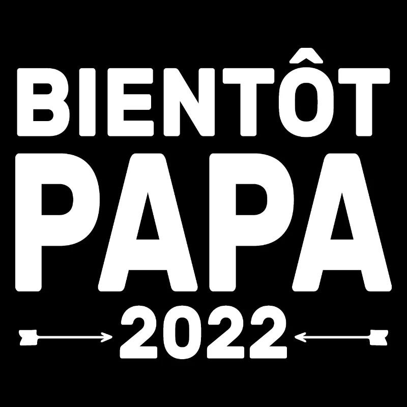 Bientôt Papa 2022 Annonce De Grossesse Pour Papa