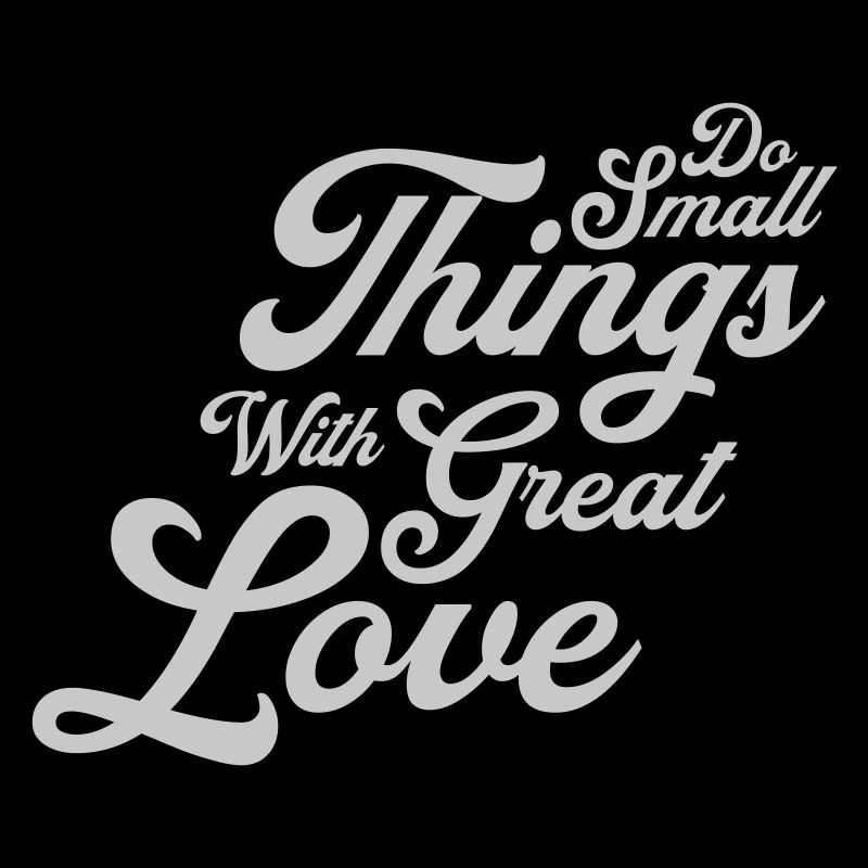 Quote do small things