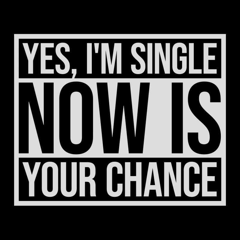 single now your chance