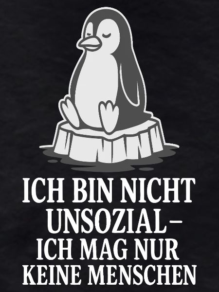 Pinguin auf Eis mit Spruch