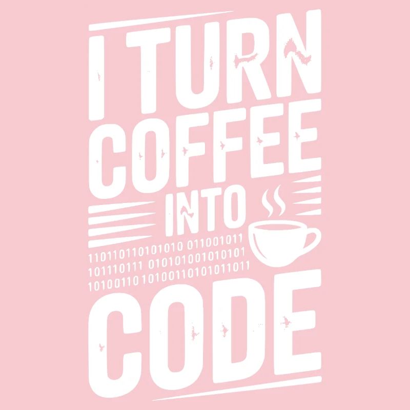 I Turn Coffee Into Code