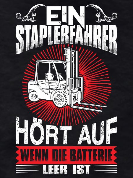 Lustiger Staplerfahrer Spruch