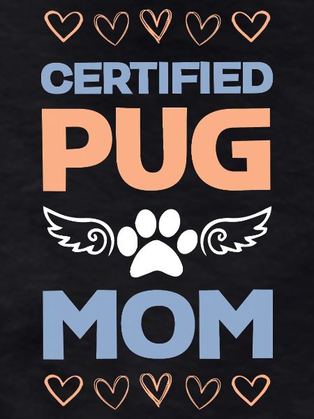 Certified Pug Mama