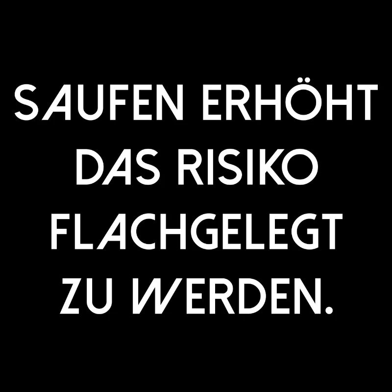 Saufen erhöht Risiko Typo