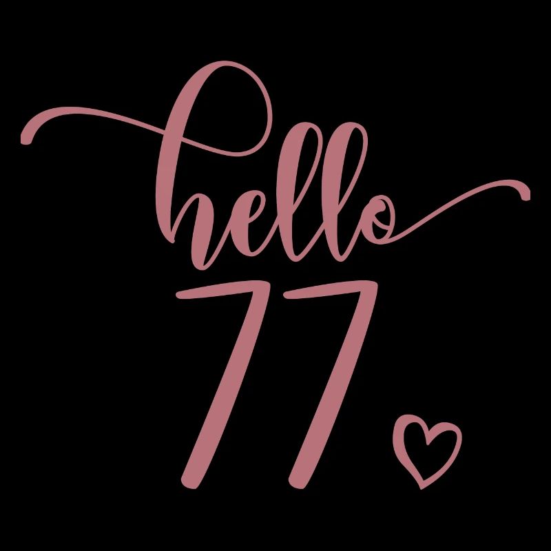 Hello 77 - Joli cadeau de 77e anniversaire, 77 ans