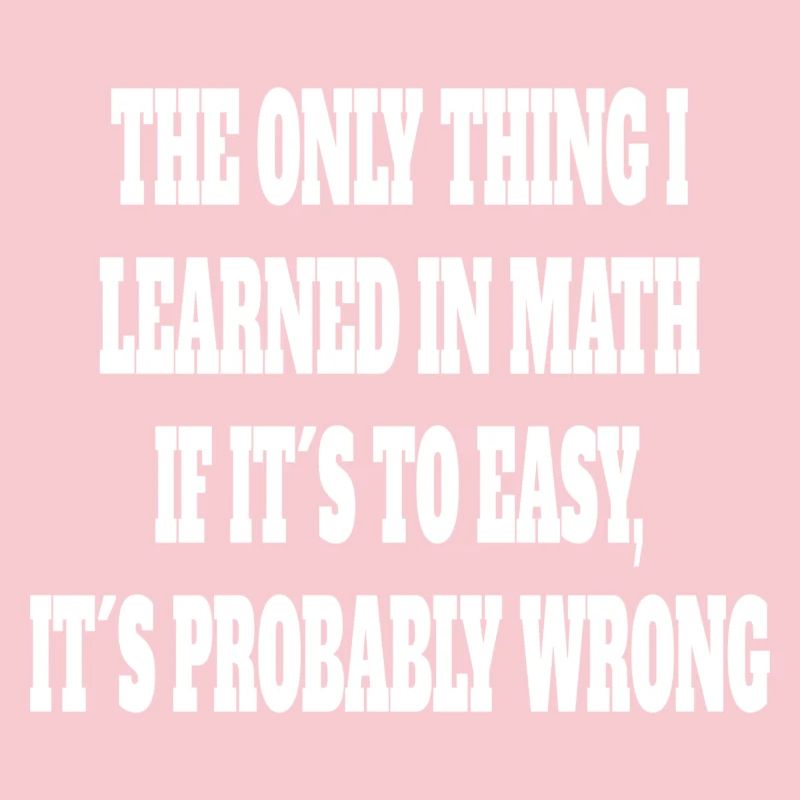 Math Funny Saying Math Teacher Student