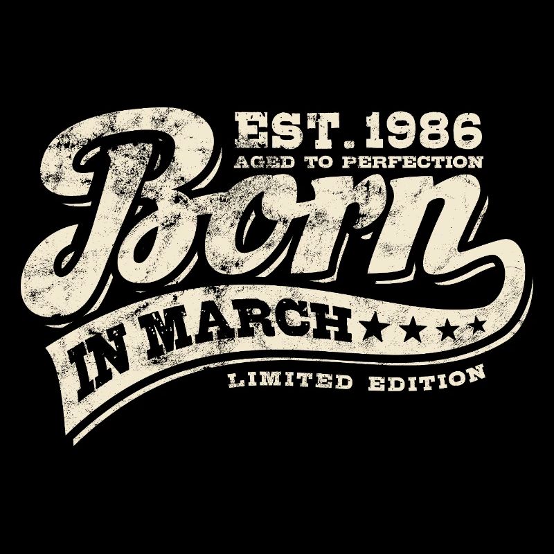 Born in March 1986 - Geburtstag - Geschenk