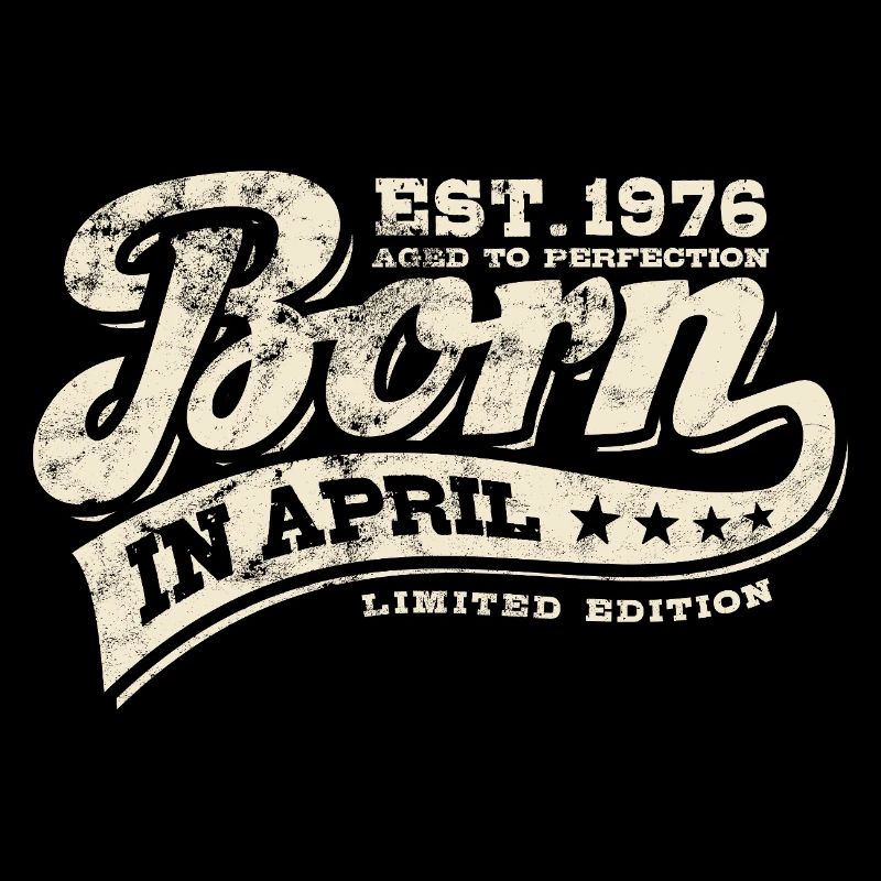 Born in April 1976 - Birthday - Gift