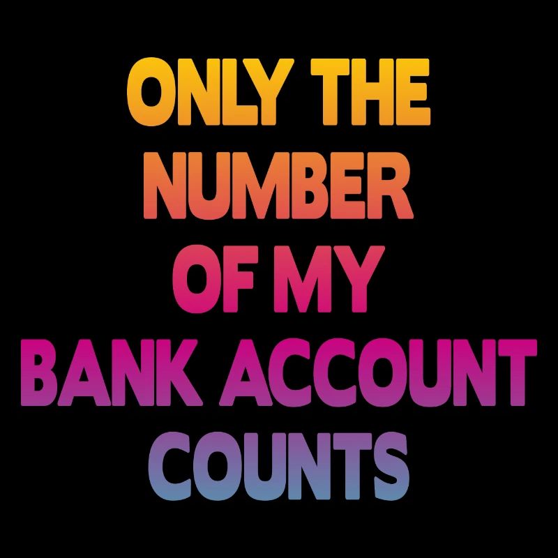 Seul le numéro de mon compte bancaire compte