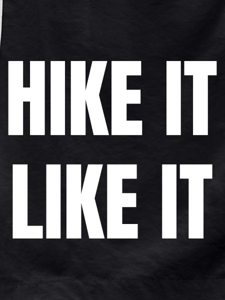 Hike it like it