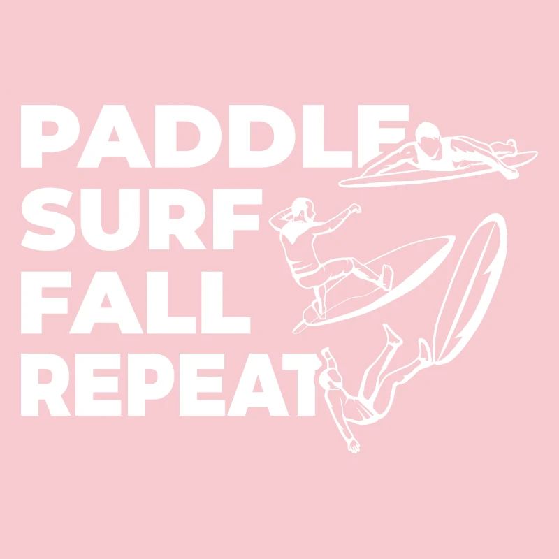 Paddle Surf Fall Repeat