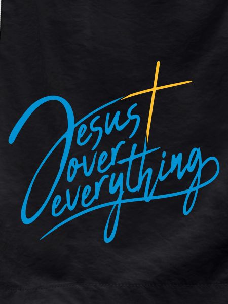 Jesus Over Everything