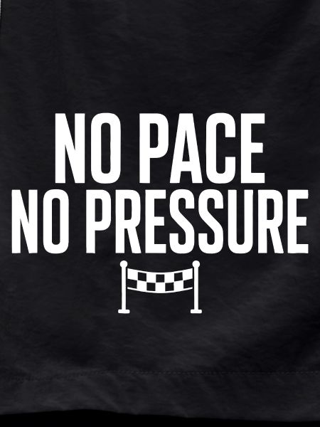 No Pace No Pressure