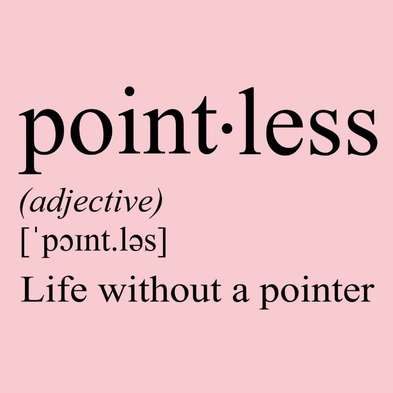 Pointless - life without a pointer