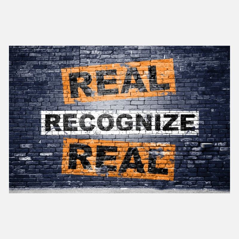 Real Recognize Real saying lettering Graffiti