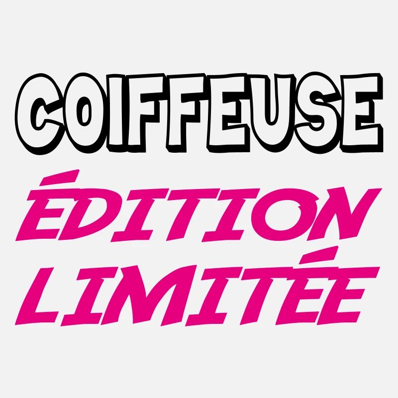 COIFFEUSE édition limitée