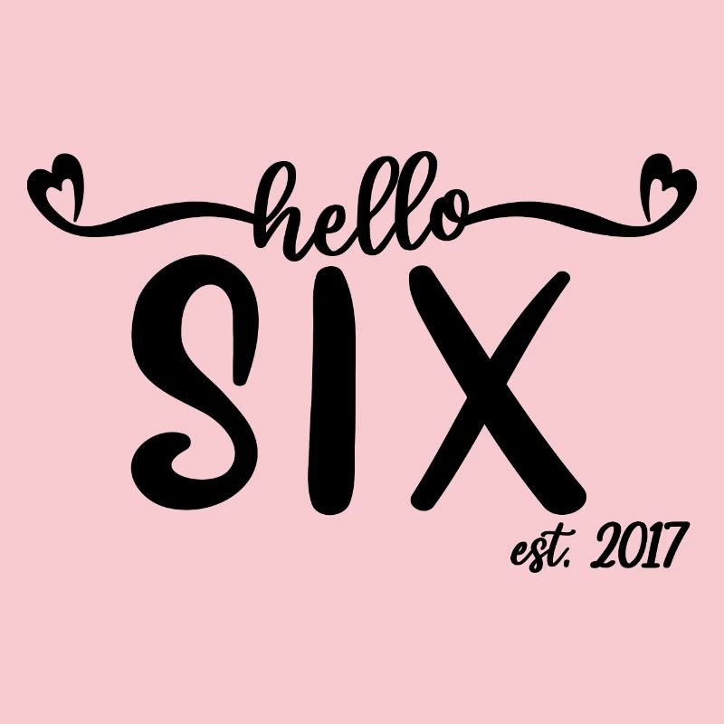6. Geburtstag Kinder Mädchen 7 Hallo Sechs Est. 2017