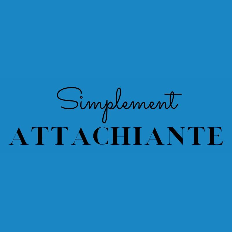 Simplement attachiante