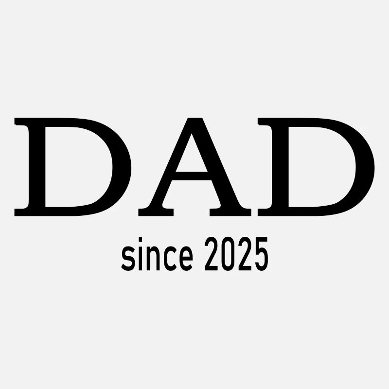 dad since 2025