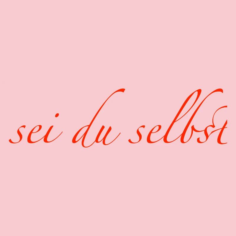 sei du selbst