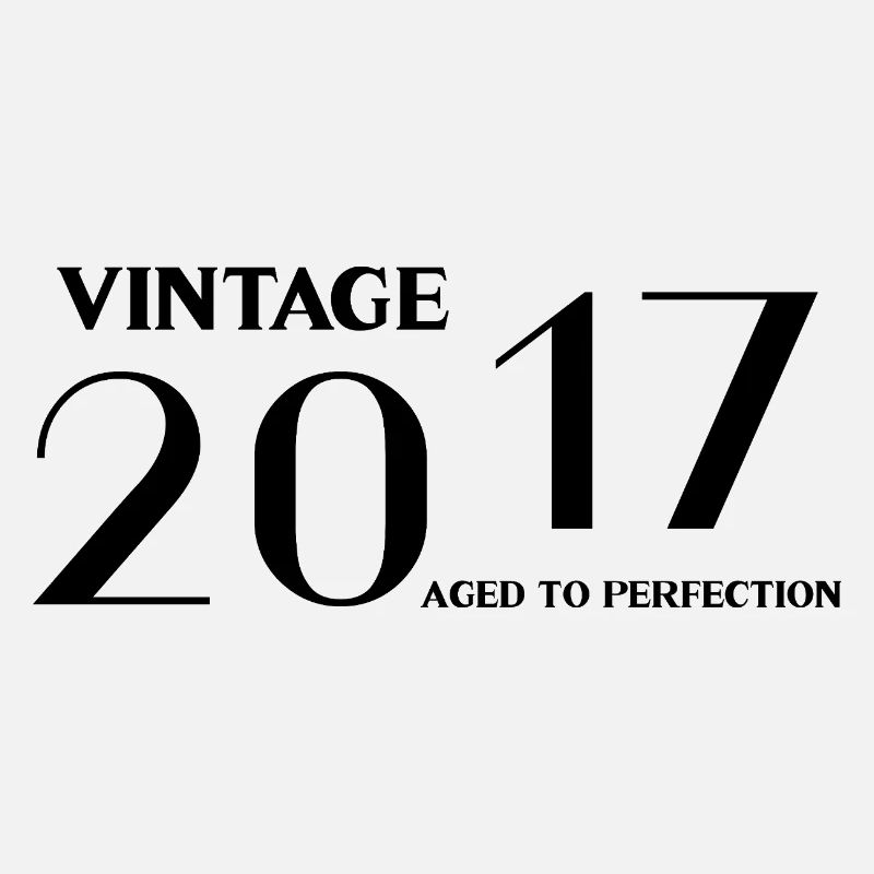 Vintage 2017 aged to perfection