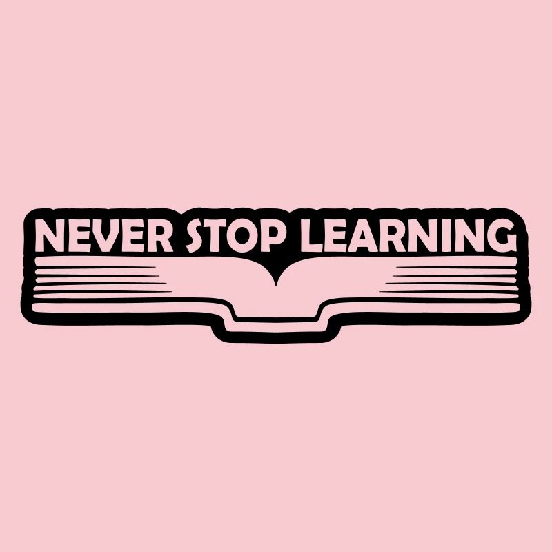 never stop learning quote