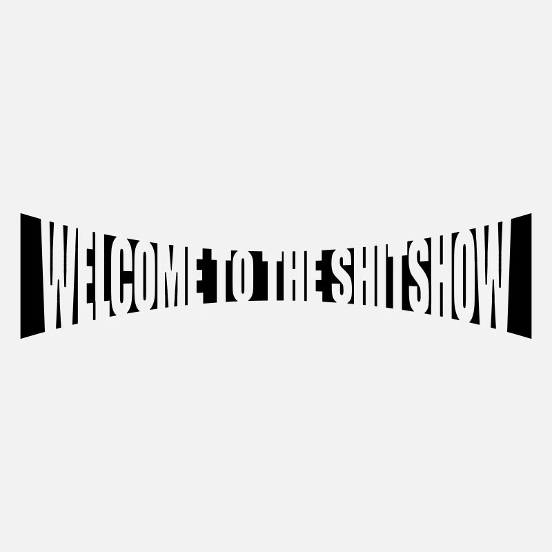 Gebogen Bienvenue Shitshow