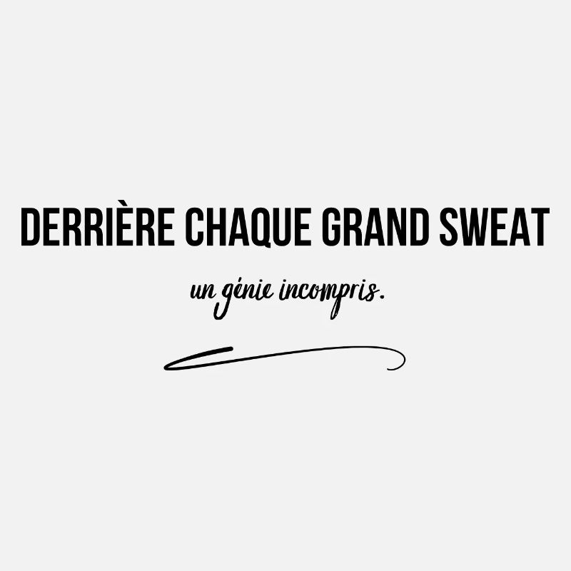 Behind every great sweatshirt a misunderstood genius