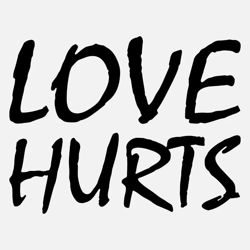 Love hurts
