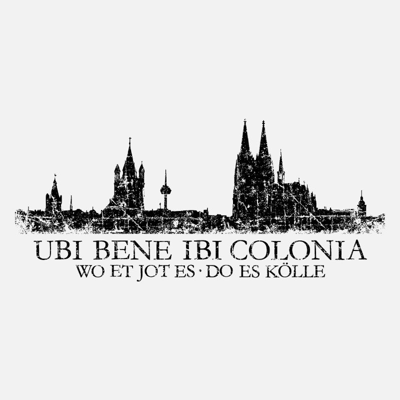 UBI BENE IBI COLONIA Kölner Skyline von Köln