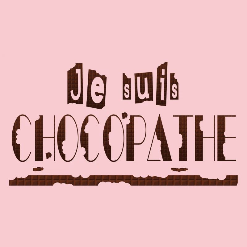 Je suis chocopathe