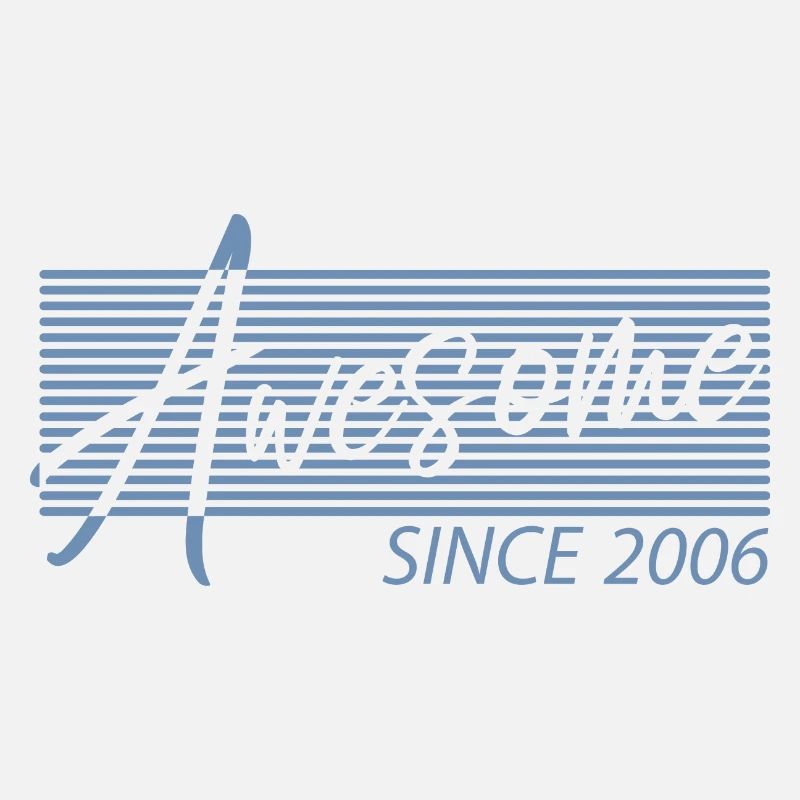 Awesome Since 2006
