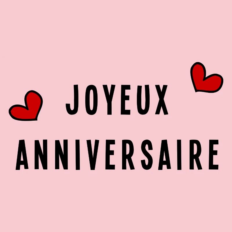 JOYEUX ANNIVERSAIRE