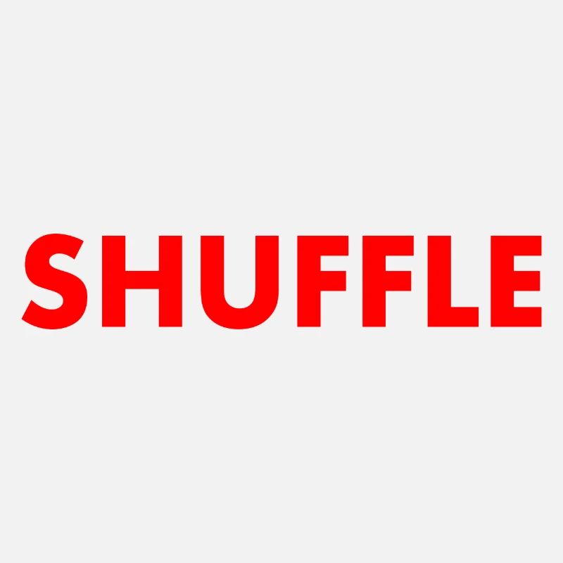 shuffle