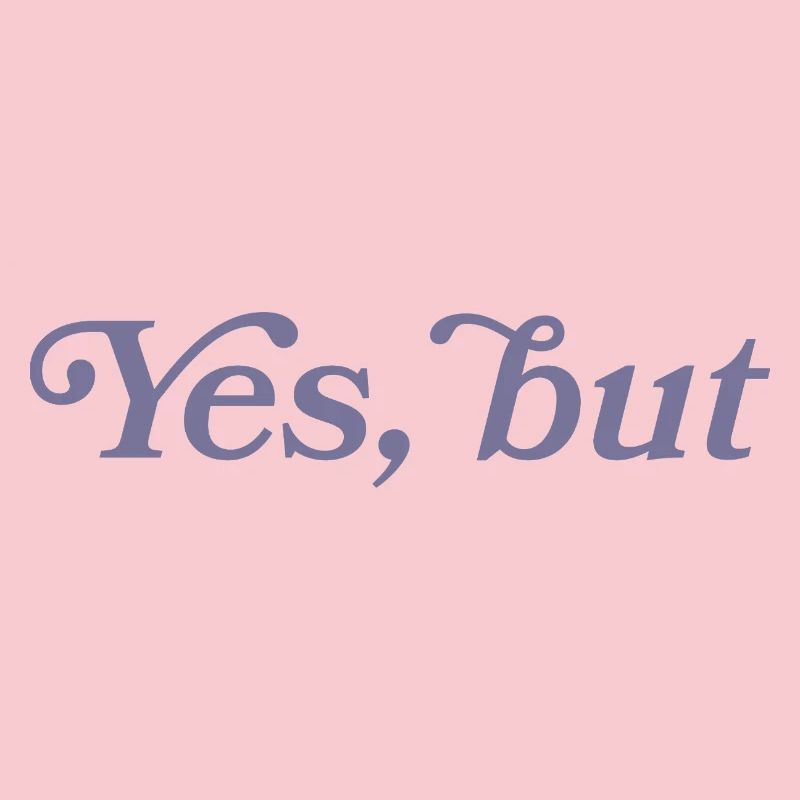 Yes, but...