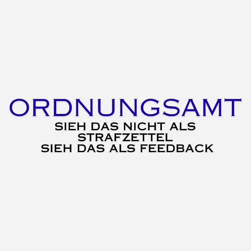 Ordnungsamt Sieh das als Feedback
