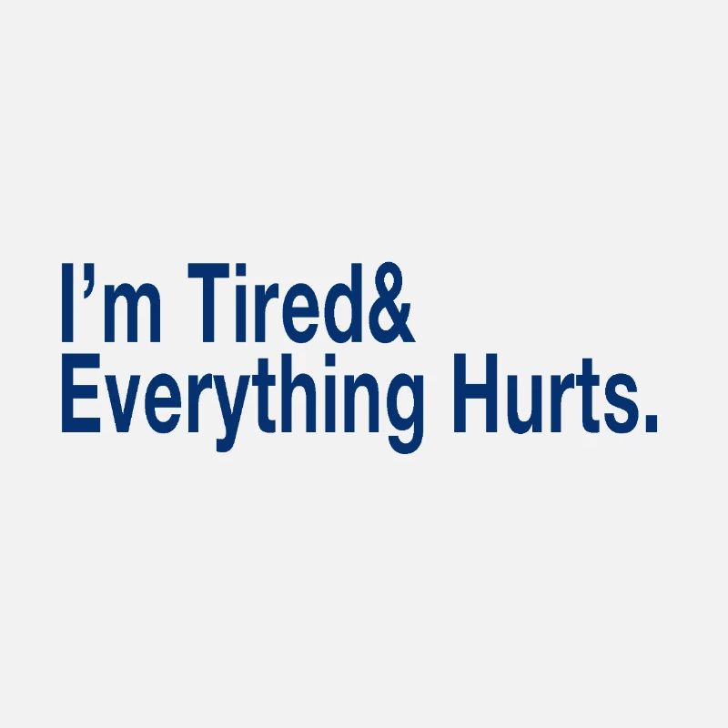 Relatable Fatigue Quote in Deep Blue