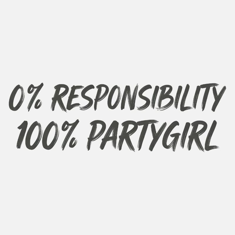 0 % de responsabilité, 100 % fêtarde
