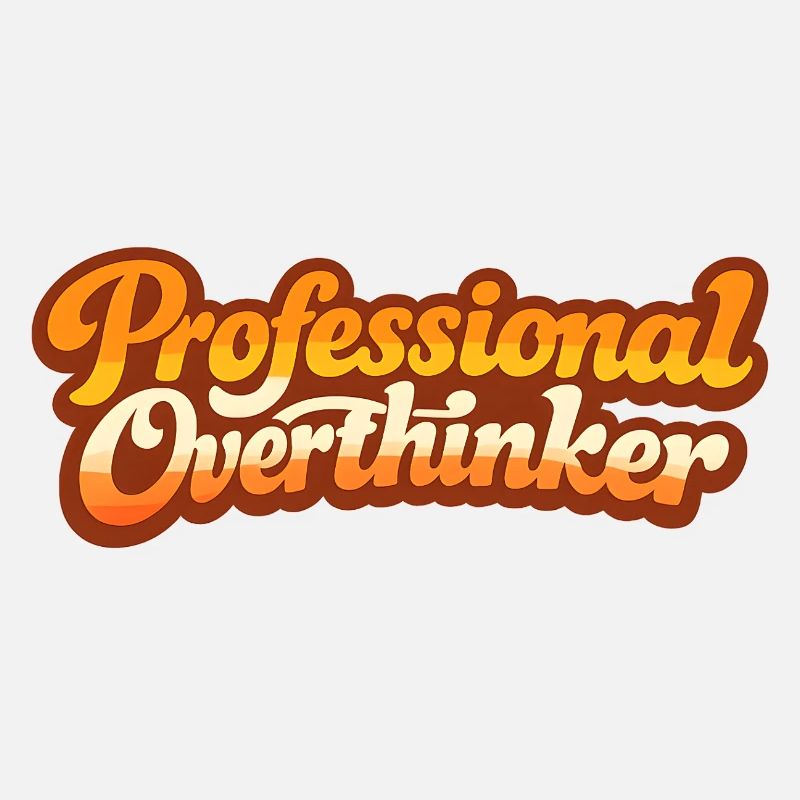 VINTAGE PROFESSIONNEL DE OVERTHINKER
