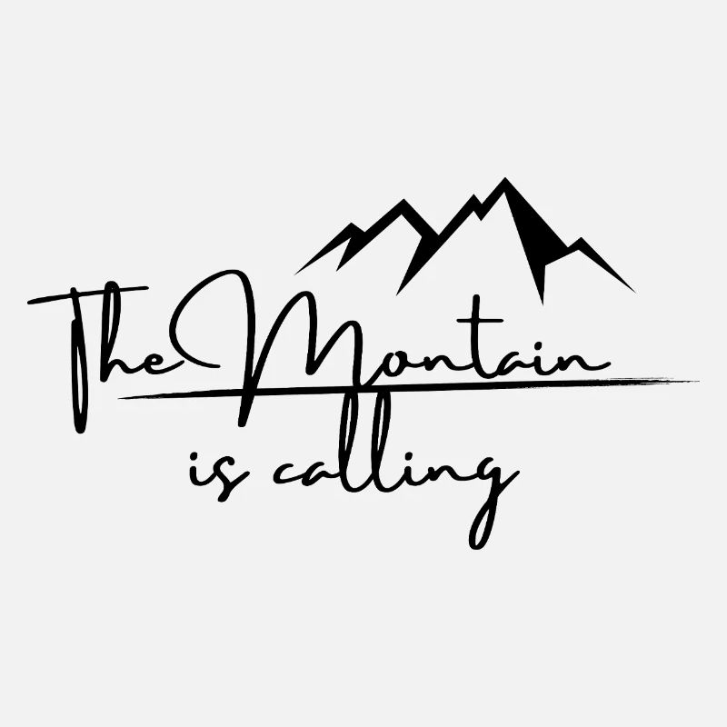 The mountain is calling