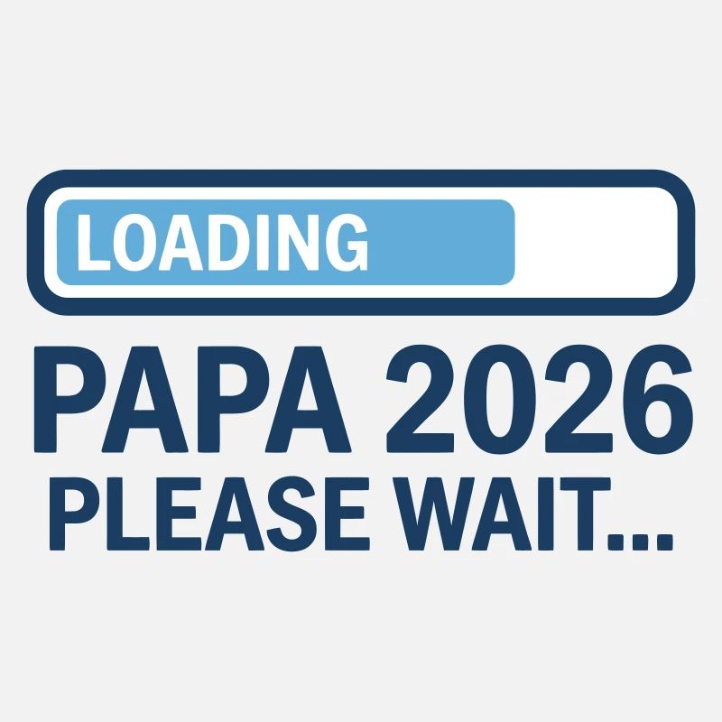 Papa 2026 Loading - Annonce Grossesse