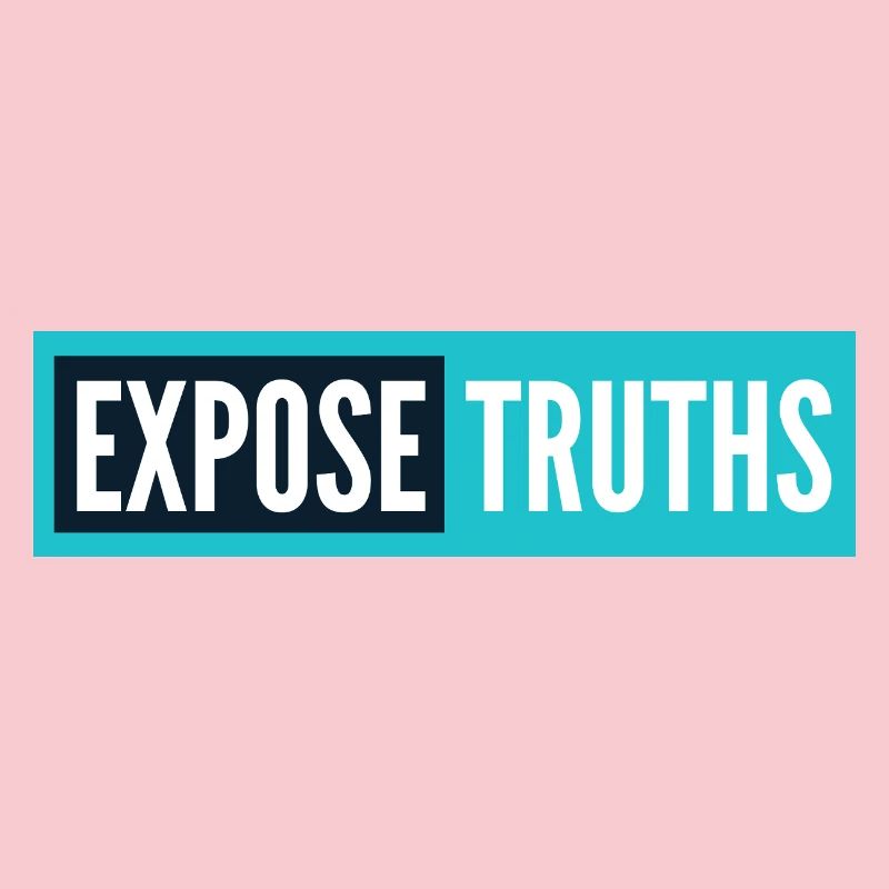 Expose Truths
