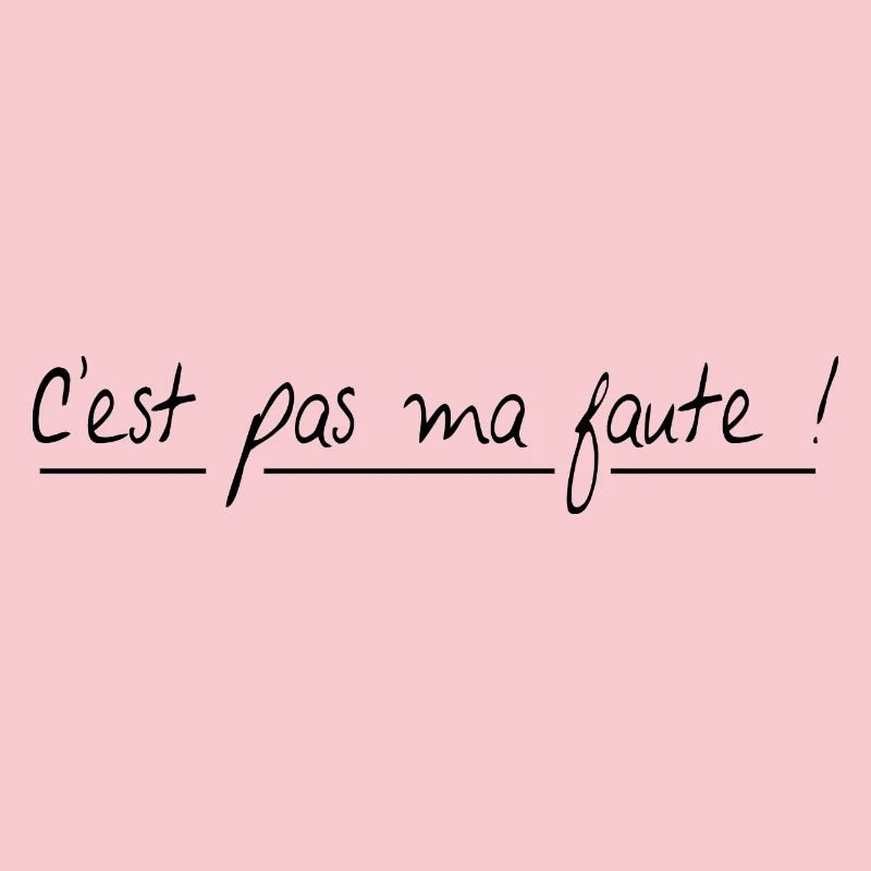 C'est pas ma faute