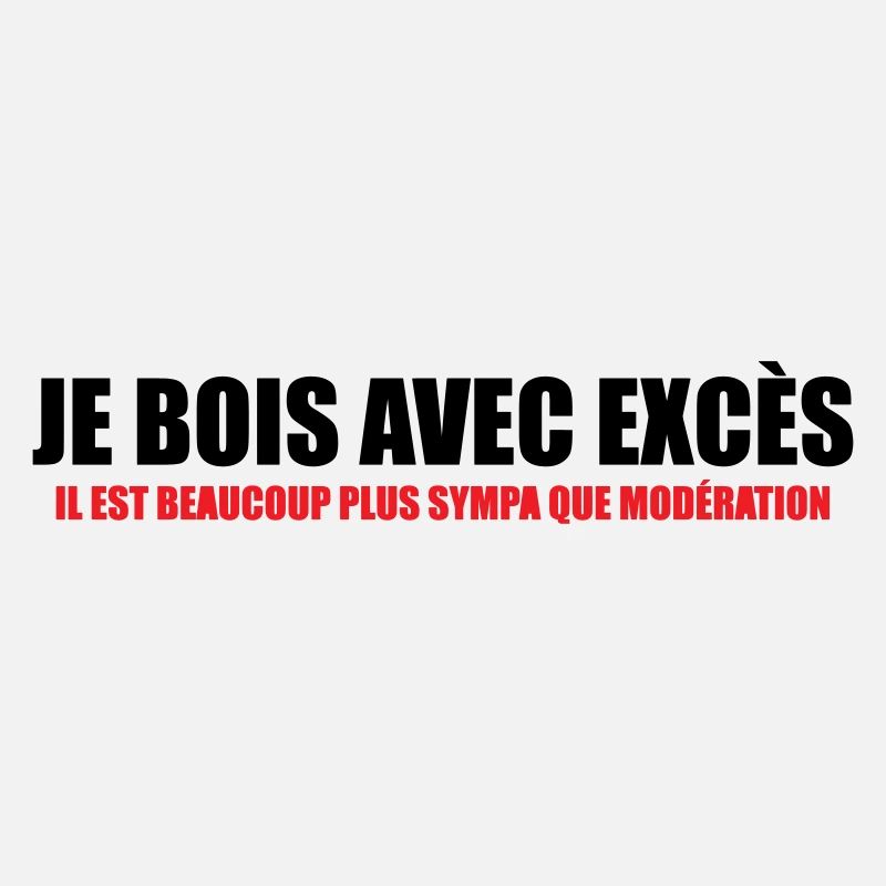 Je bois avec Excès plus sympa que Modération
