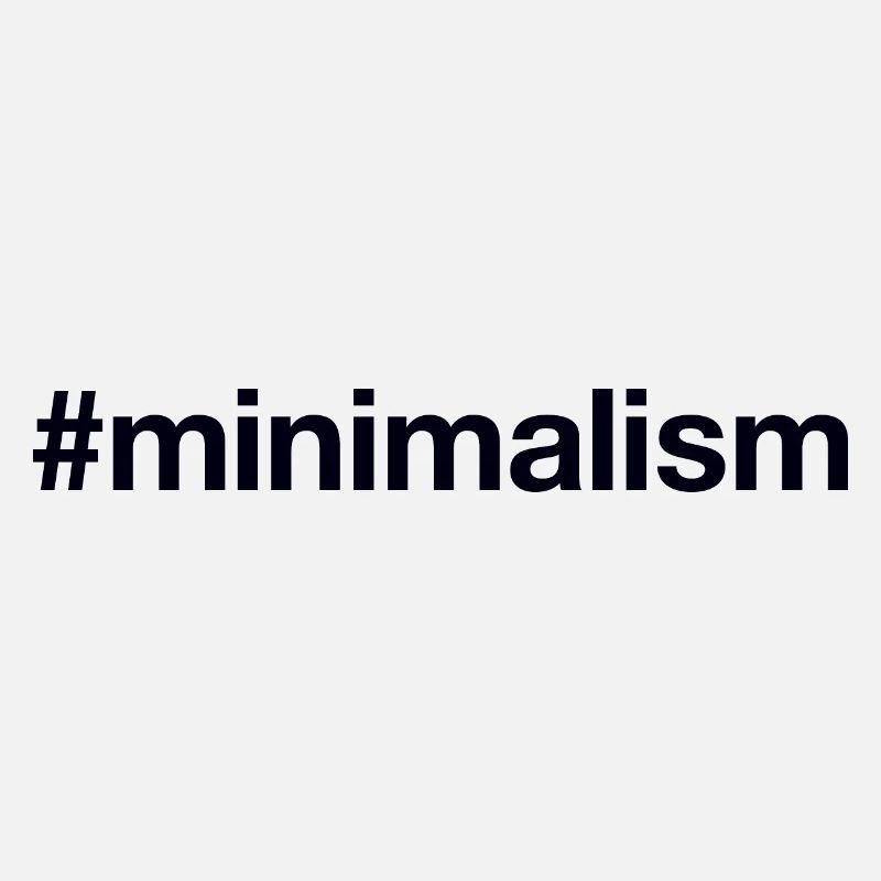 MINIMALISME Minimalisme