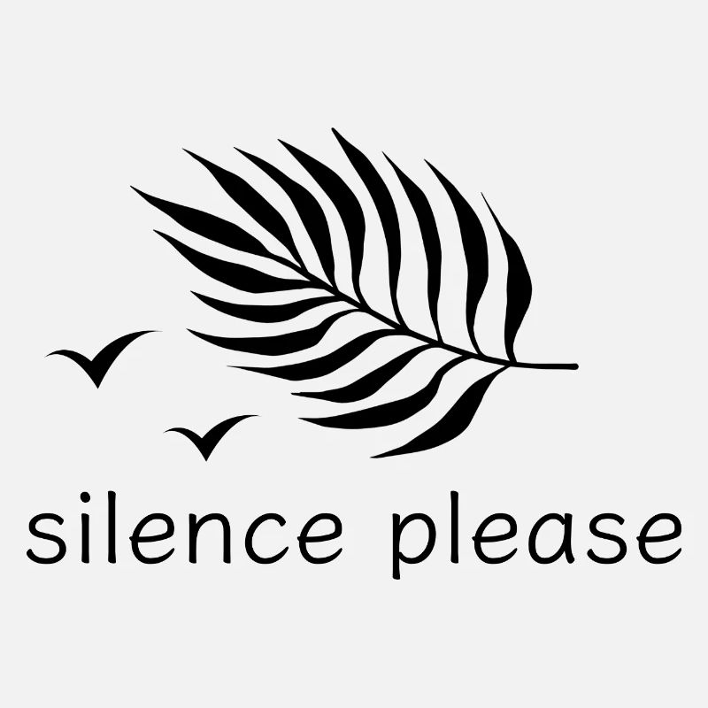 Silence please rest print design