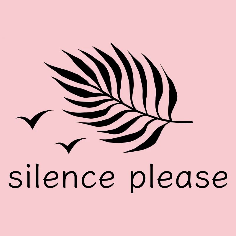 Silence please rest print design