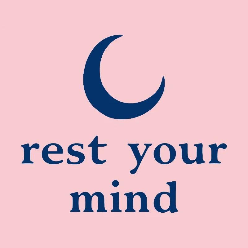 Rest Your Mind Moon Mindfulness Statement