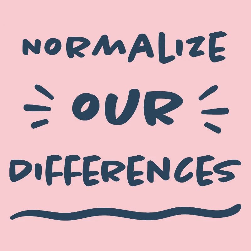 Normalize our Differences - Inclusion