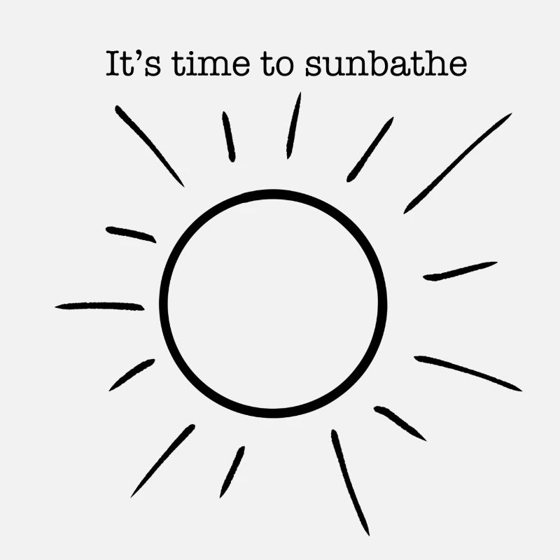 C’est l’heure de bronzer. Il est temps de profiter du soleil.